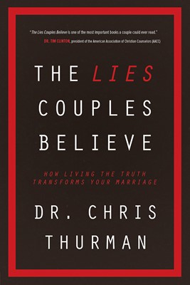 The Lies Couples Believe (Paperback)