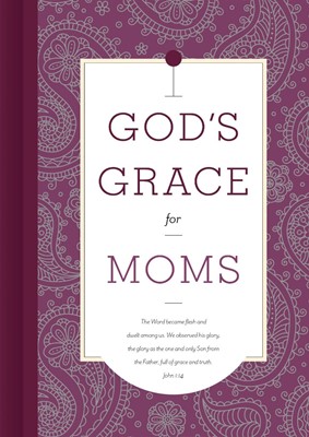 God's Grace for Moms (Hard Cover)