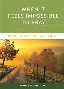 When It Feels Impossible To Pray (Paperback)