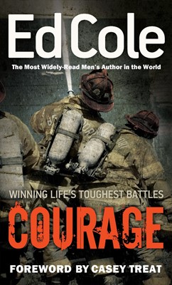 Courage - Winning Life's Battles (Paperback)