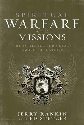 Spiritual Warfare And Missions (Hard Cover)