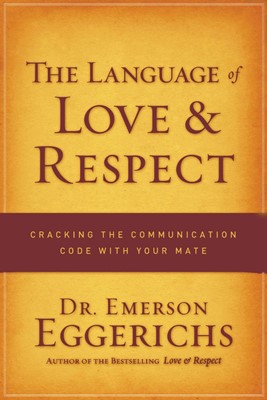 The Language of Love and Respect (Paperback)