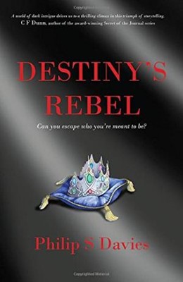 Destiny's Rebel (Paperback)