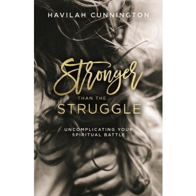 Stronger Than The Struggle (Paperback)