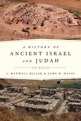 History of Ancient Israel and Judah, 2nd Ed., A (Paperback)