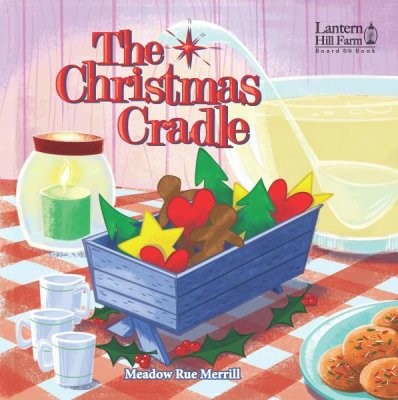 The Christmas Cradle Board Book (Board Book)