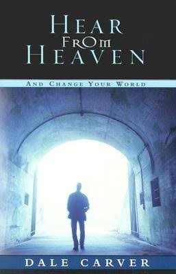 Hear From Heaven And Change Your World (Paperback)