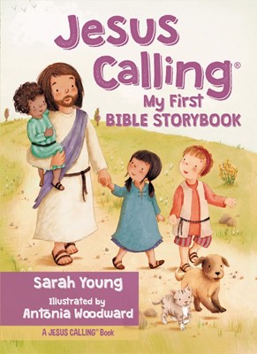 Jesus Calling: My First Bible Storybook (Board Book)