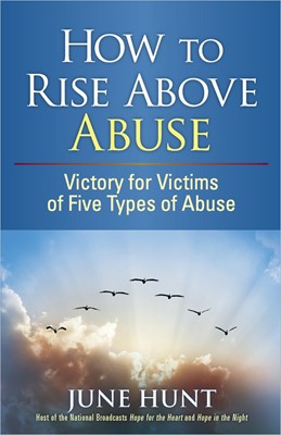 How To Rise Above Abuse (Paperback)