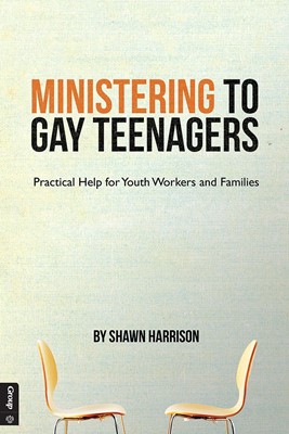 Ministering To Gay Teenagers (Paperback)