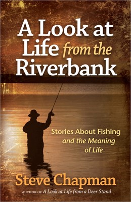 A Look At Life From The Riverbank (Paperback)