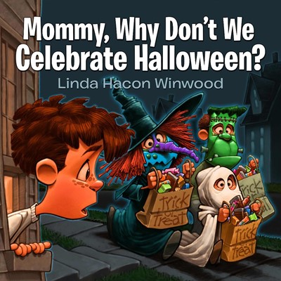 Mommy, Why Don't We Celebrate Halloween? (Paperback)