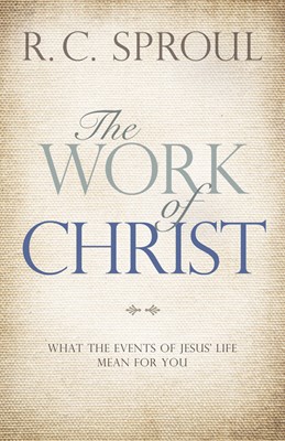 The Work Of Christ (Hard Cover)