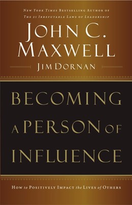 Becoming A Person Of Influence (Paperback)