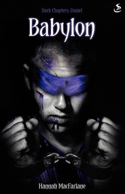 Dark Chapters: Babylon (Daniel) (Paperback)