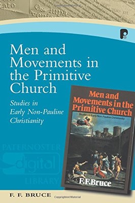 Men and Movements in the Primitive Church (Paperback)
