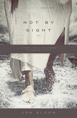 Not By Sight (Paperback)