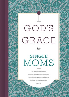 God's Grace for Single Moms (Hard Cover)