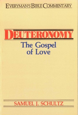 Deuteronomy- Everyman's Bible Commentary (Paperback)