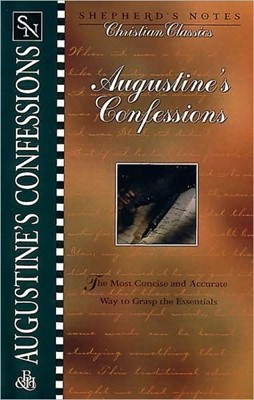 Shepherds Notes: Augustines Confessions (Paperback)