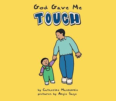 God Gave Me Touch (Board Book)