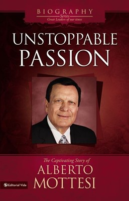 Unstoppable Passion (Hard Cover)