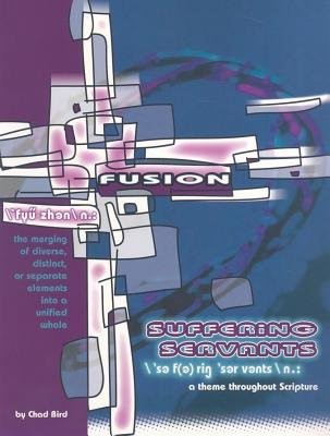 Fusion: Suffering Servants (Paperback)