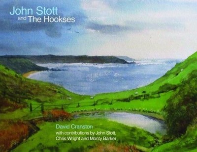 John Stott And The Hookses (Hard Cover)