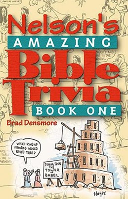 Nelson's Amazing Bible Trivia, Book 1 (Paperback)