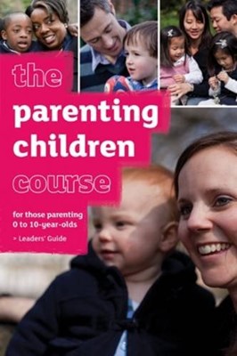 Parenting Children Course Leaders Guide (Paperback)