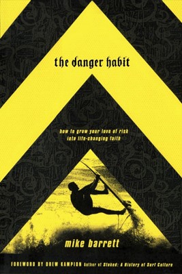 The Danger Habit (Paperback)