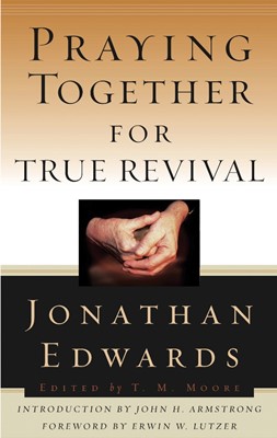 Praying Together for True Revival (Paperback)