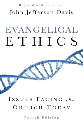 Evangelical Ethics (Paperback)