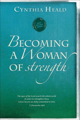 Becoming a Woman of Strength (Paperback)