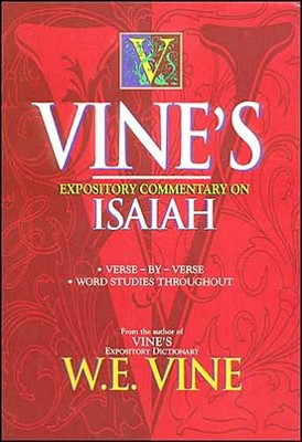 Vine's Expository Commentary On Isaiah (Hard Cover)