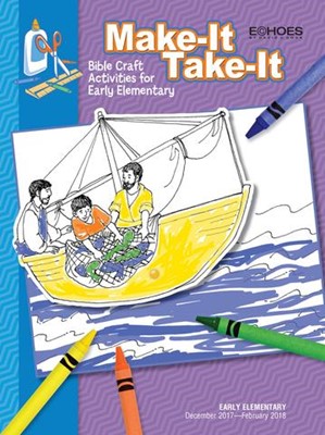 Echoes Early Elementary Make-It/Take-It Winter 2017-18 (Paperback)