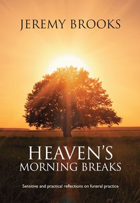 Heaven's Morning Breaks (Paperback)