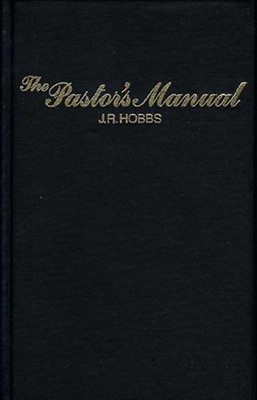The Pastor's Manual (Hard Cover)