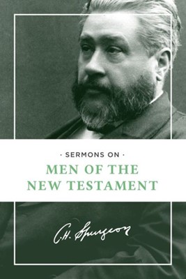 Sermons on Men of the New Testament (Paperback)