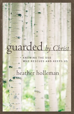 Guarded By Christ (Paperback)