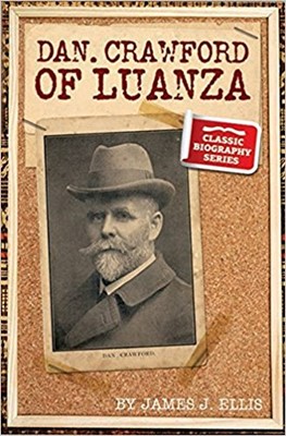 Dan Crawford of Luanza (Paperback)