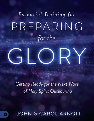 Essential Training for Preparing for the Glory (Paperback)