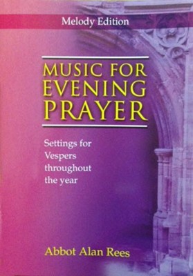 Music for Evening Prayer Melody Edition (Paperback)