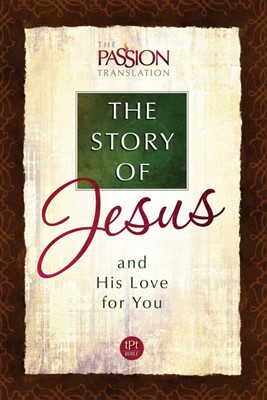 The Story of Jesus and His Love for You (Paperback)