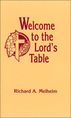Welcome To The Lord'S Table (Paperback)