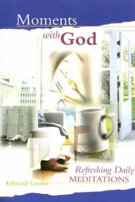 Moments With God: Refreshing Daily Meditations (Paperback)