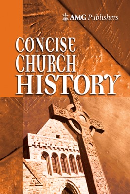 Amg Concise Church History (Hard Cover)