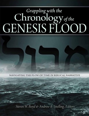 Grappling With The Chronology Of The Genesis Flood (Paperback)