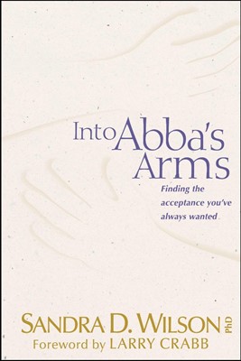 Into Abba'S Arms (Paperback)
