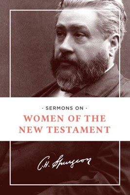 Sermons on Women of the New Testament (Paperback)